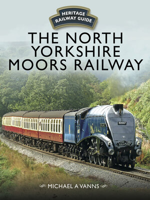 cover image of The North Yorkshire Moors Railway